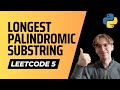 5. Longest Palindromic Substring - LeetCode Python Solution
