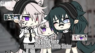 🥀 || Babysitting Young Master's Little Sister | GLM/GLMM | GCM/GCMM | Gacha Life Mini Movie || 🥀