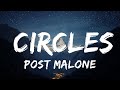 30 Mins |  Post Malone - Circles (Lyrics)  | Your Fav Music