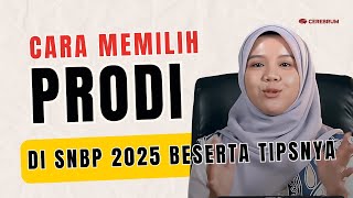 SNBP 2025 - Cara Memilih Prodi di SNBP 2025: Strategi Jitu Agar Lolos PTN Impian!