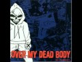 Over My Dead Body - Drug Free Adult