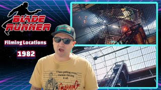 Blade Runner Filming Locations You Can Still Visit Today