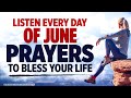 Speak God's Blessings Over Your Life | The BEST Prayers To Start Your Day Blessed