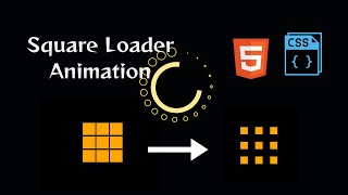 Design a Stylish Square Loader Using Pure CSS – No JavaScript Needed