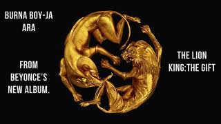 Burna Boy- “Ja Ara E” From Beyonce's New Album |The Lion King:The Gift|