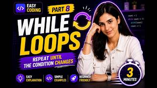 🔥 Learn Python While Loops in Just 3 Minutes | Beginner Python Course Part 8