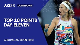 Top 10 Points | Day 11 | Australian Open 2023