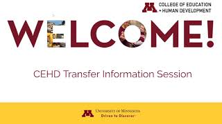 College of Education and Human Development (CEHD) Transfer Session