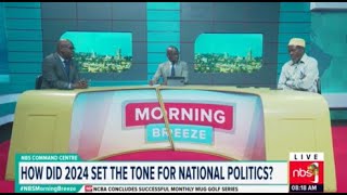 How did 2024 set the tone for national politics? | NBS Morning Breeze