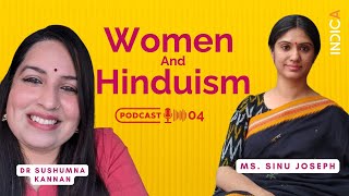 Women And Hinduism Podcast Series #04: Dr. Sushumna with Ms. Sinu Joseph