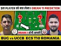 BUG vs UCCB Dream11 Team Prediction | BUG vs UCCB | BUG vs UCCB Dream11 | BUG vs UCCB Dream11 Team