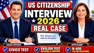 REAL USCIS Citizenship Interview 2026 - Small Talk, Civics, Lots of N-400 Questions & English Test