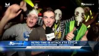 Retro Time In Attack - 10'ta edycja MANHATTAN