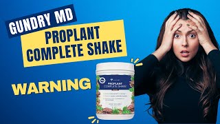 Gundry MD ProPlant Complete Shake Reviews (🚨WARNING🚨) | Does It Really Work?