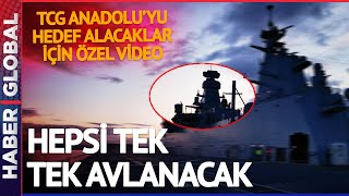 Türk Düşmanlarını Canını Yakacak! TGC Anadolu Artık Kendisine Saldıranları Böyle Pişman Edecek