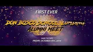 Don Bosco School Lumding | ALUMNI MEET PROMO | 4th October, 2019