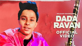 GULZAAR CHHANIWALA: DADA RAVAN Songs (official video) New Haryanvi Songs Haryanvi 2021||