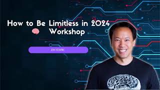 How to Be Limitless in 2024 🧠   Workshop by Jim Kwik