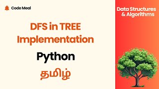 DFS (Tree) Implementation - Python - Data Structures & Algorithms - Tamil