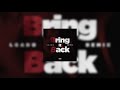 'LGado "Bring It Back Remix" (Jvisuals312 Exclusive - Audio)