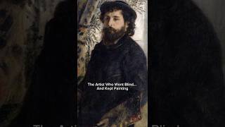 He Lost His Sight… But Never Stopped Painting 👀🎨 #art #history #arthistory