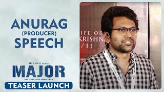 Producer Anurag Speech @ Major Teaser Launch