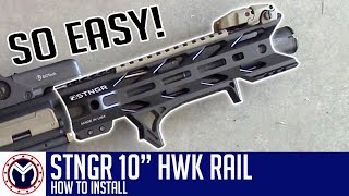 STNGR HWK Rail Install | Musty Yeti