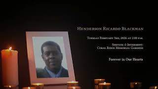 In Loving Memory of Henderson Blackman - Obituary