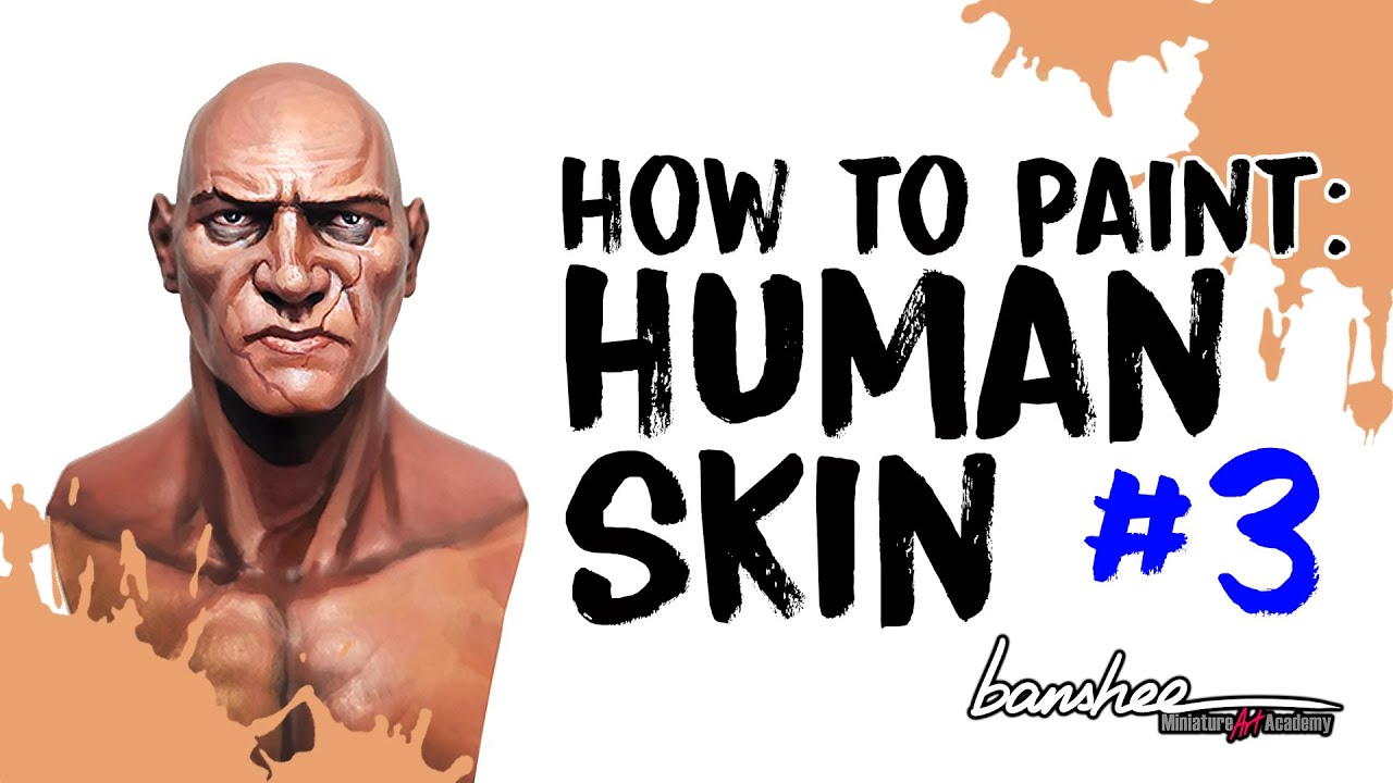 How To Paint: Human Skin #3 - YouTube