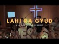 Lahi Ra Gyud (Official Music Video) - All For Jesus Worship