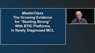 Transforming MCL Management  Guidance on Selecting and Using BTKi Platforms as First Line Therapy