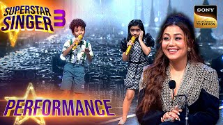 Superstar Singer S3 | 'Ek Ladki Bheegi' पर Pihu-Avibhav की Singing ने बदल दिया माहौल | Performance