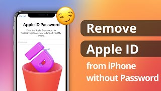 [2 Ways] How to Remove Apple ID from iPhone without Password | iOS 15.5