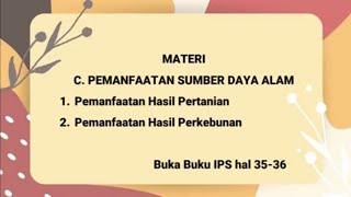 IPS kelas 4 // Materi Pemanfaatan Sumber daya alam part 1