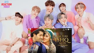 BTS REACTION to INDIAN SONG - CHAL TERE ISHQ MEIN PAD JATE HAIN SONG ll @kawailife
