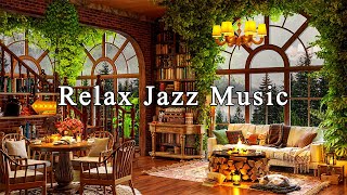 Relaxing Jazz Instrumental Music for Working, Studying☕Cozy Coffee Shop Ambience & Background Music