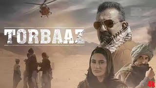 Torbaaz 2020 Full Movie | Hindi | Facts  Review | Cast Explain | Films  Sanjay dut Film ||