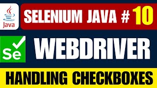 Selenium Java #10 | Automate Checkboxes with Selenium WebDriver