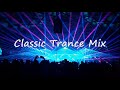 Classic Trance Mix