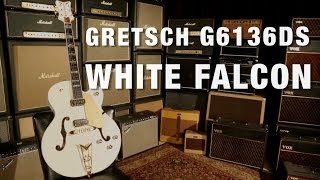 Gretsch G6136DS White Falcon Overview