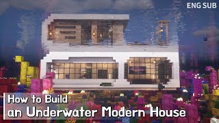 Minecraft: How To Build an Underwater Modern House (Building Tutorial) (#8) | 마인크래프트 건축, 집 짓기, 인테리어