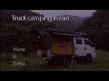 [4k] Heavy rain, pouring rain, truck camping alone in a quiet forest | truck camper in the rain