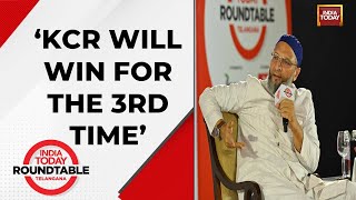 Will Ensure CM KCR Wins A 3rd Time Says Owaisi At Telangana Roundtable | Telangana Elections 2023