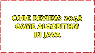 Code Review: 2048 Game Algorithm in Java