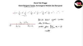 Deret Ganti Tanda, Konvergensi Mutlak Bersyarat | Deret Tak Hingga (Part 5) | Kalkulus