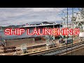 GREAT SHIP LAUNCHING IN WATER FROM SHIPYARD