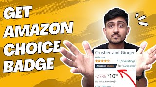 Amazon Choice Badge EXPLAINED | How To Get Amazon Choice Badge On Your Listing