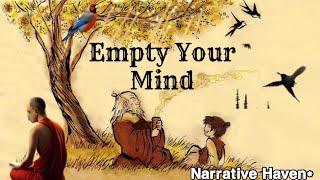 Empty Your Mind "|  A Zen English Story
