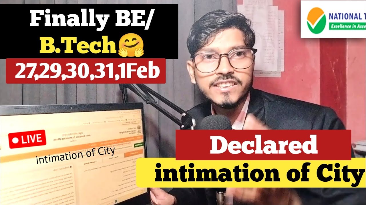 📌Finally BE/B.Tech 😀| Intimation Of City🏙️ Declared JEE Main 2024 Admit ...