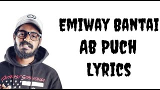 Emiway - Ab Puch ( Lyrics Video ) | Navin Lyrics